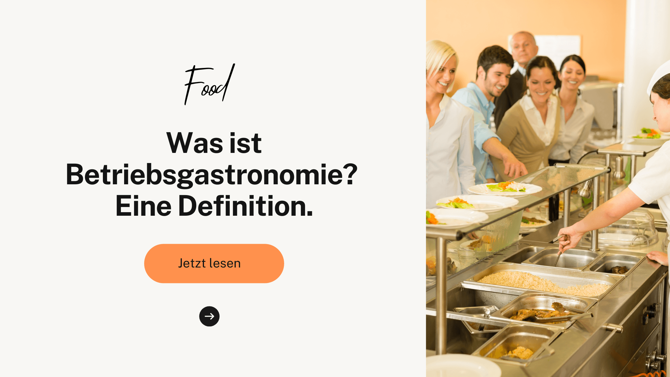 Was ist Betriebsgastronomie? Eine Definition.