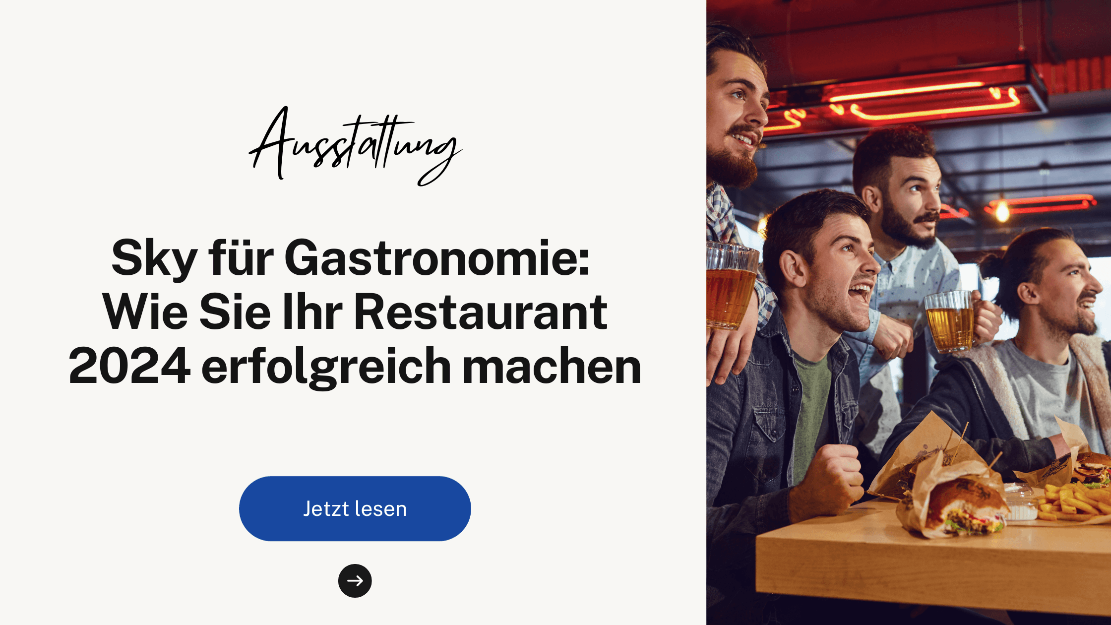 Sky für Gastronomie: Wie Sie Ihr Restaurant 2024 erfolgreich machen