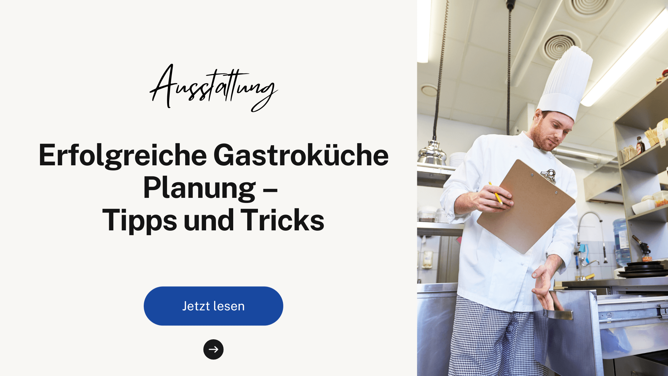 Erfolgreiche Gastroküche Planung – Tipps und Tricks