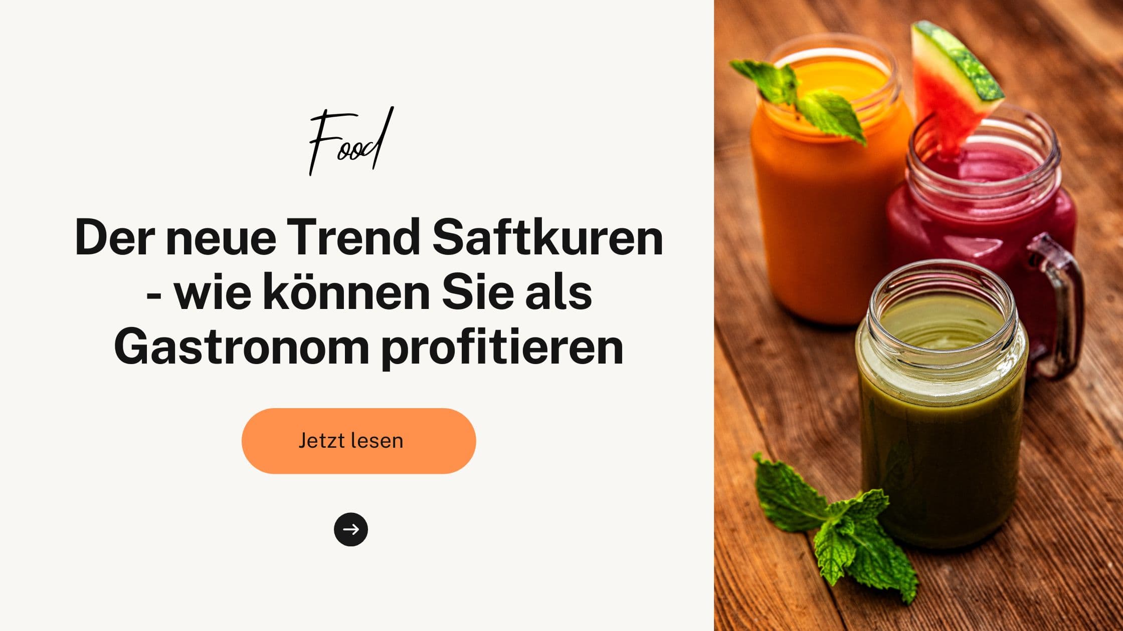 Der neue Trend Saftkuren - wie können Sie als Gastronom profitieren