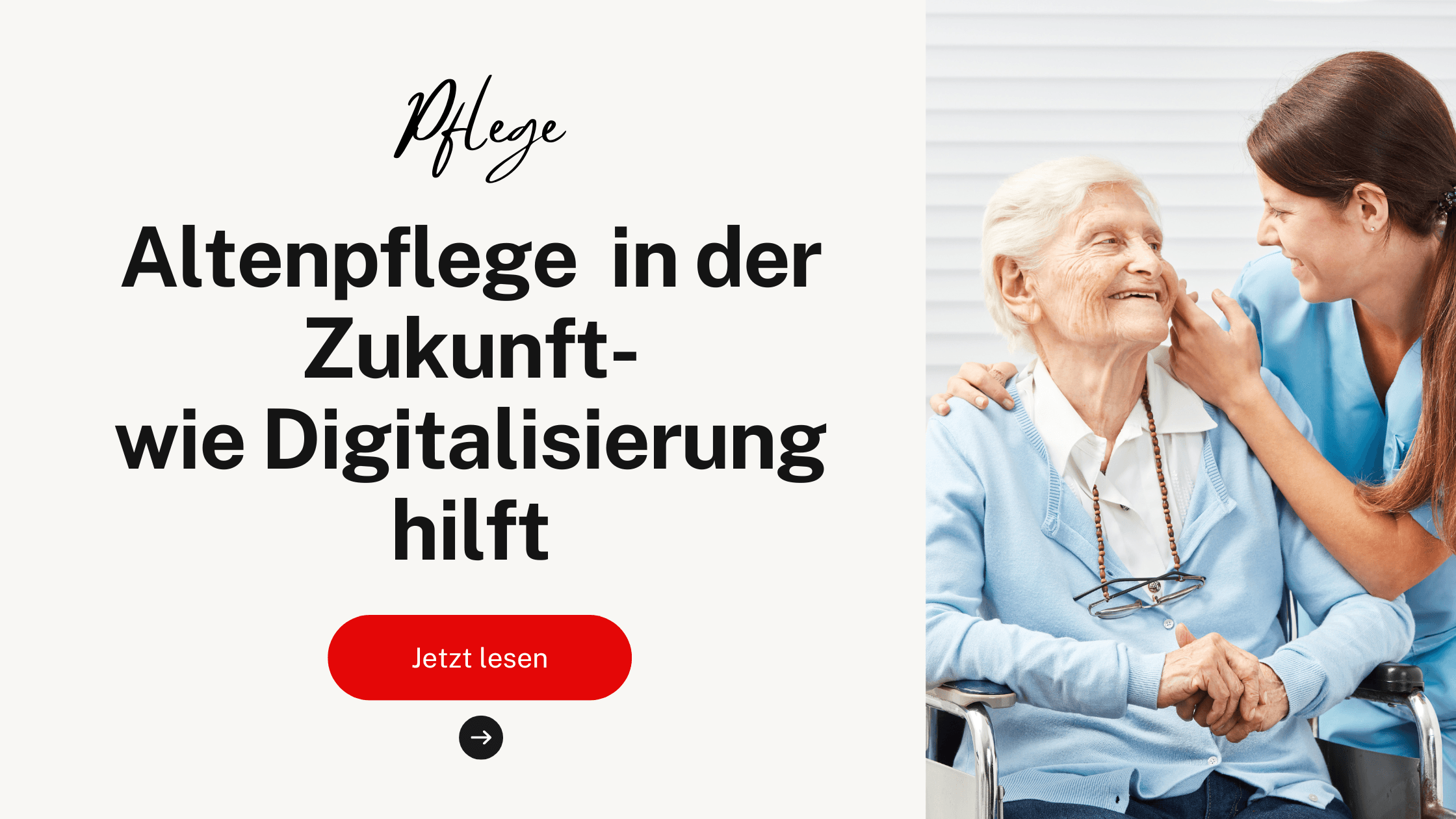 WiP: Altenpflege in der Zukunft- wie Digitalisierung hilft