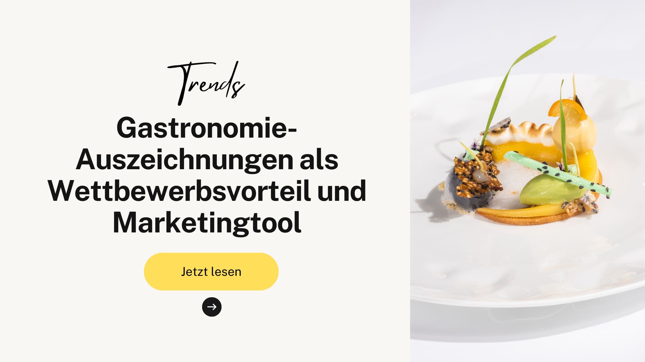 Gastronomie-Auszeichnungen als Wettbewerbsvorteil und Marketingtool