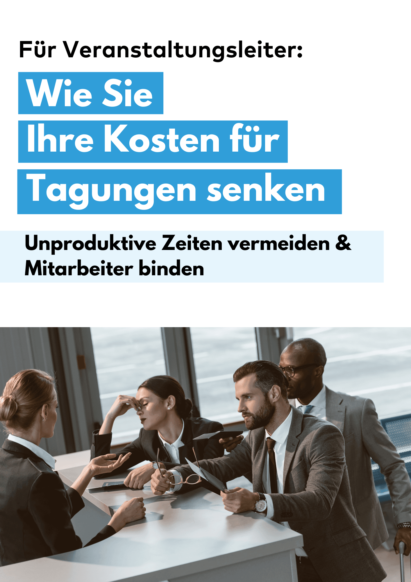 Wie Sie Ihre Kosten für Tagungen senken - Whitepaper