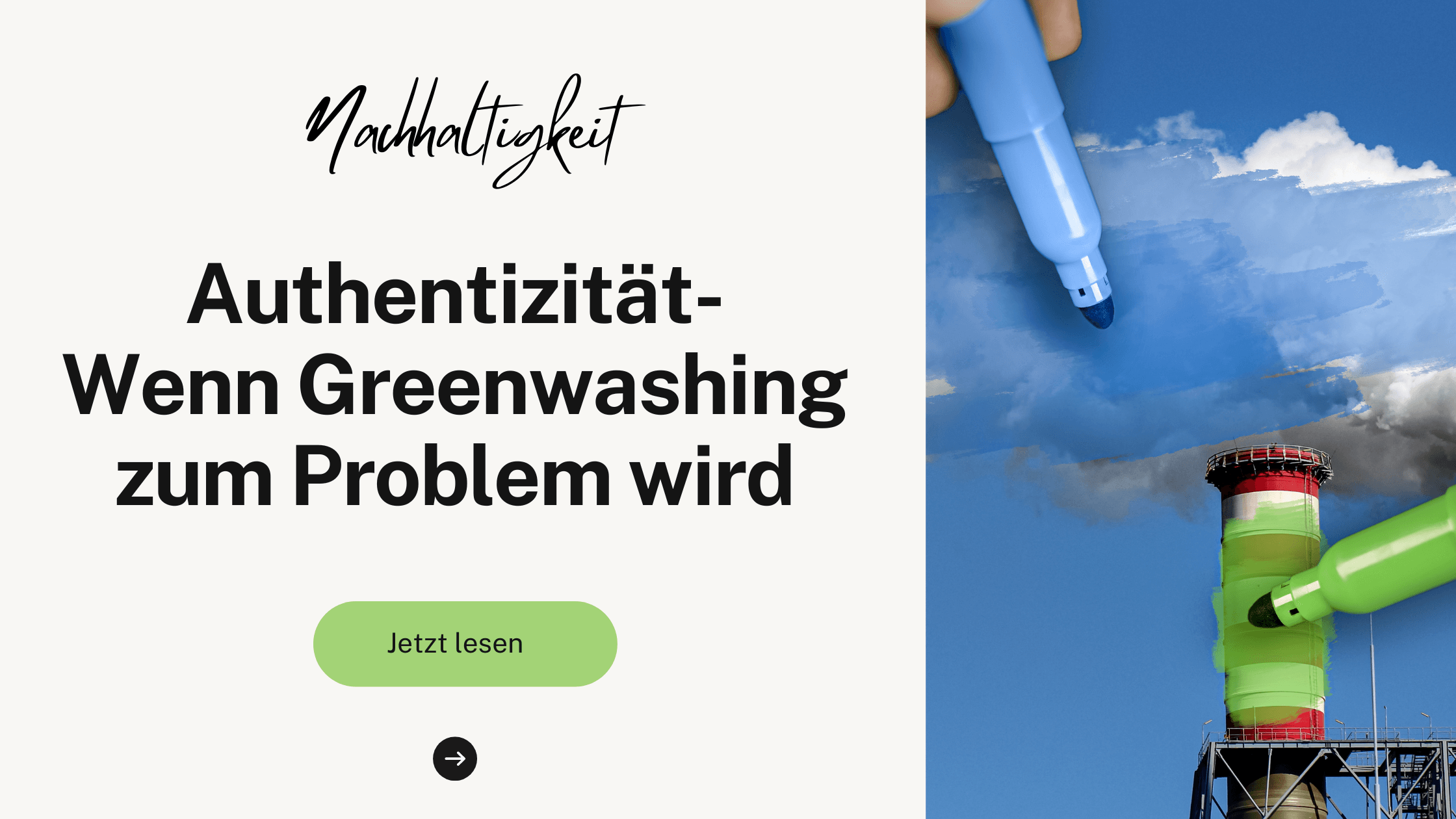 Authentizität: Wenn Greenwashing zum Problem wird 