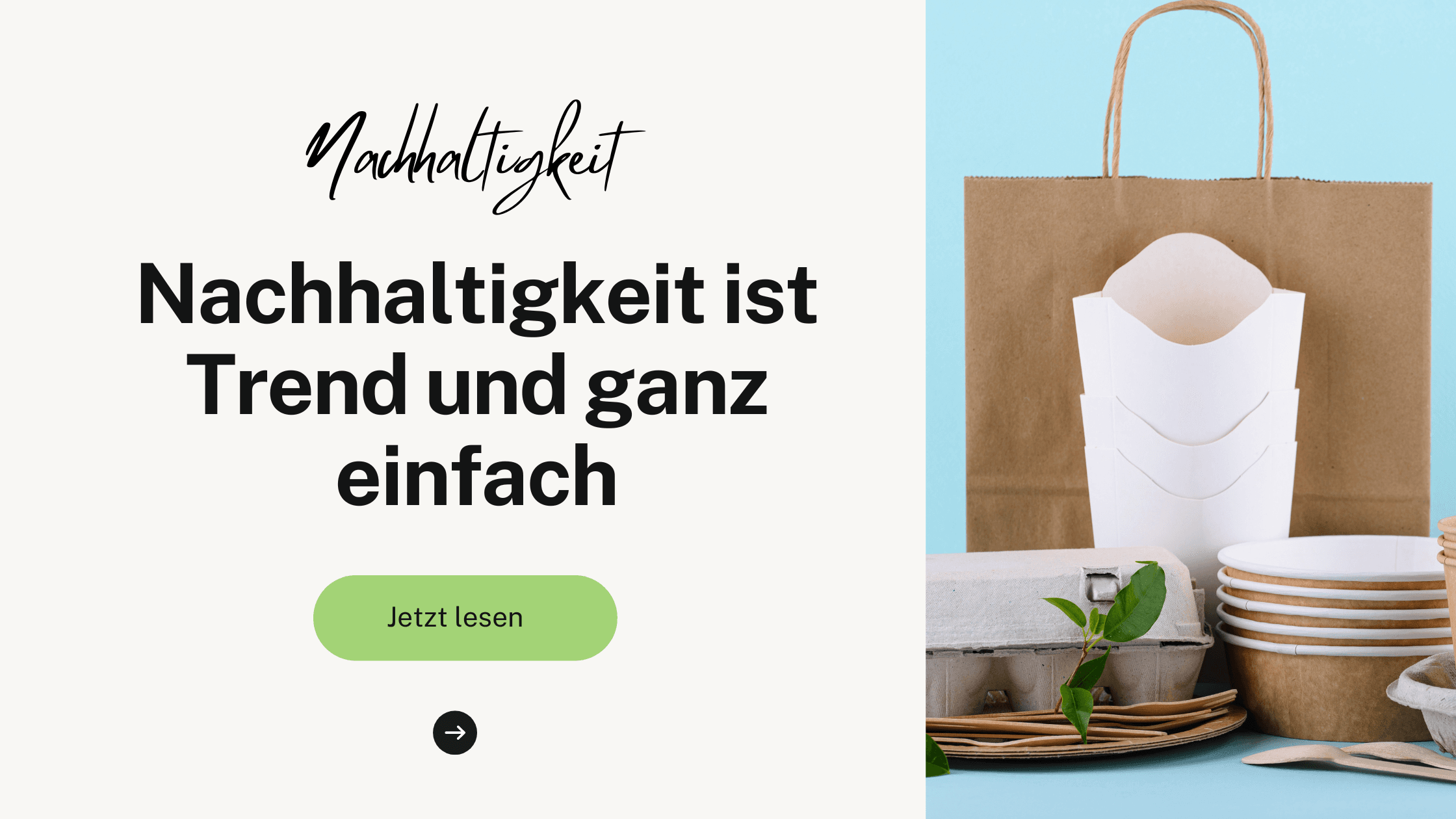 Nachhaltigkeit ist Trend und ganz einfach