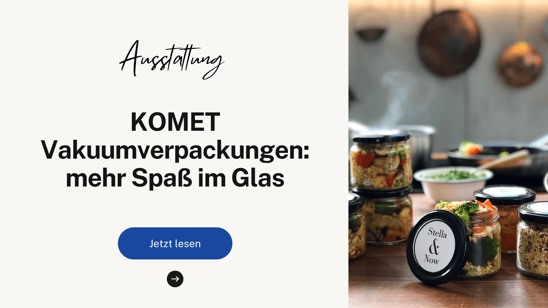 KOMET Vakuumverpacken – mehr Spaß im Glas 