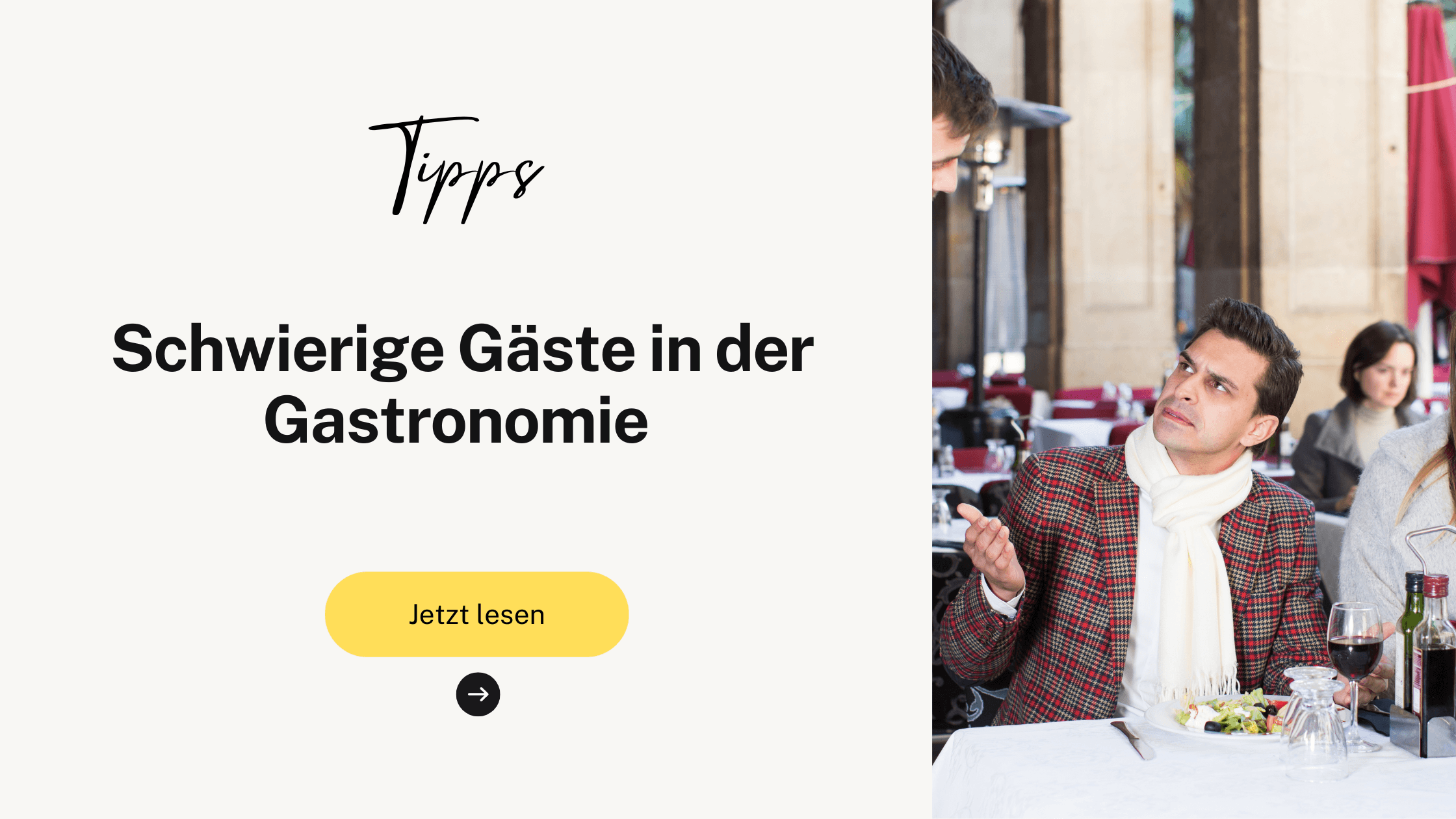 Tipps für den Umgang mit schwierigen Gästen in der Gastronomie