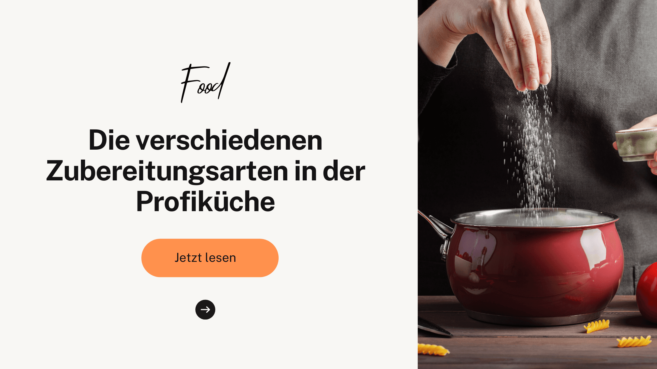 Die verschiedenen Zubereitungsarten in der Profiküche