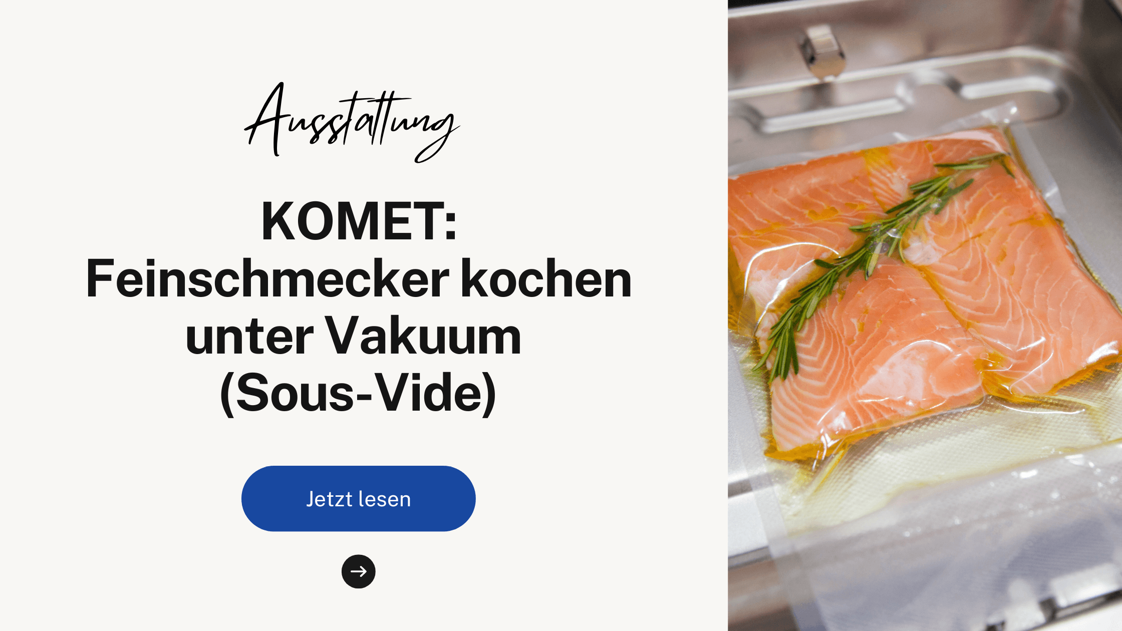 Feinschmecker kochen unter Vakuum (Sous-Vide)