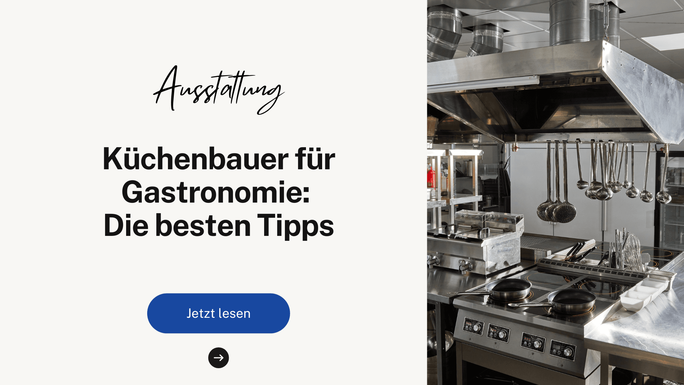 Küchenbauer für Gastronomie: Die besten Tipps