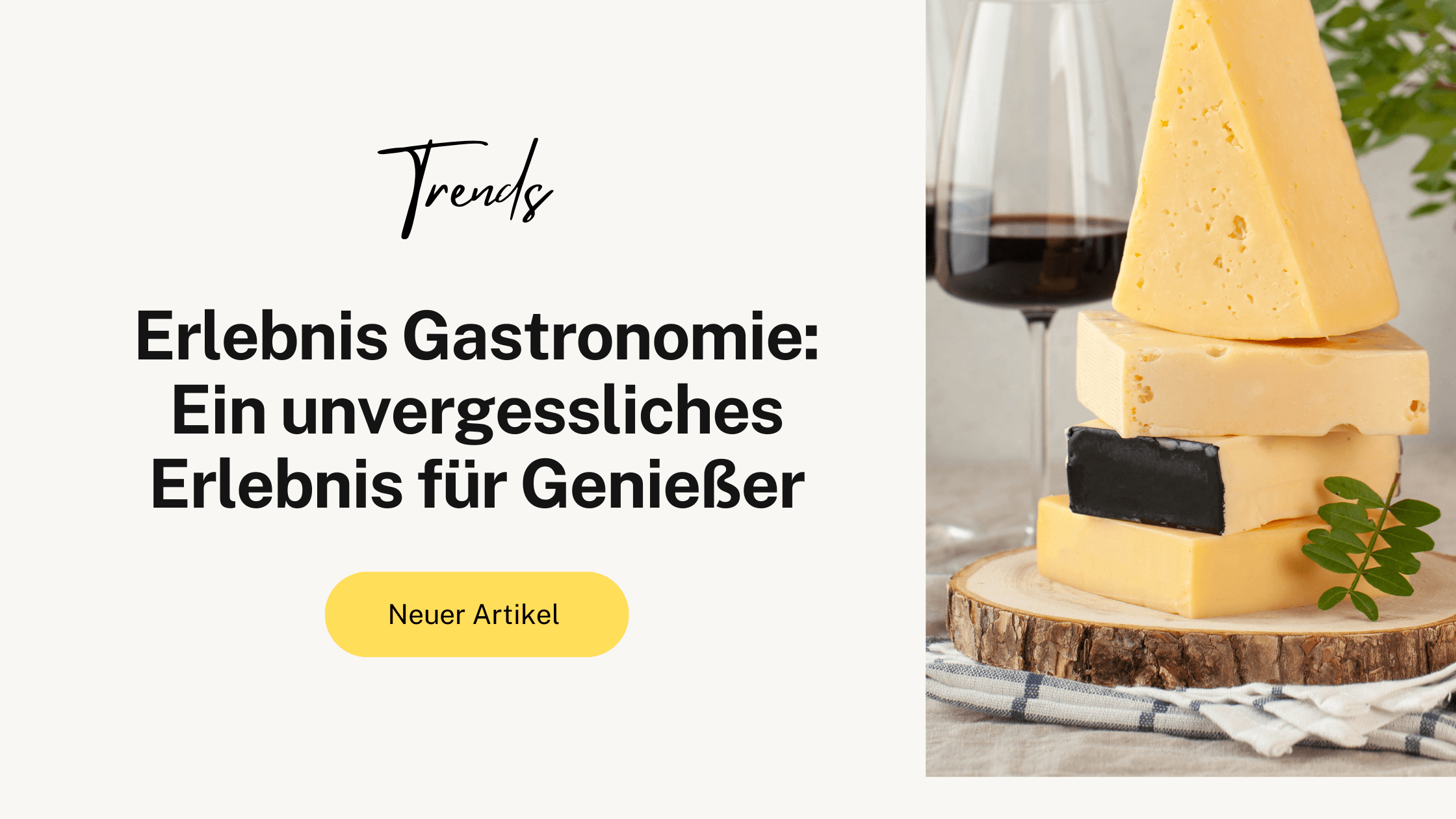 Erlebnis Gastronomie: Ein unvergessliches Erlebnis für Genießer
