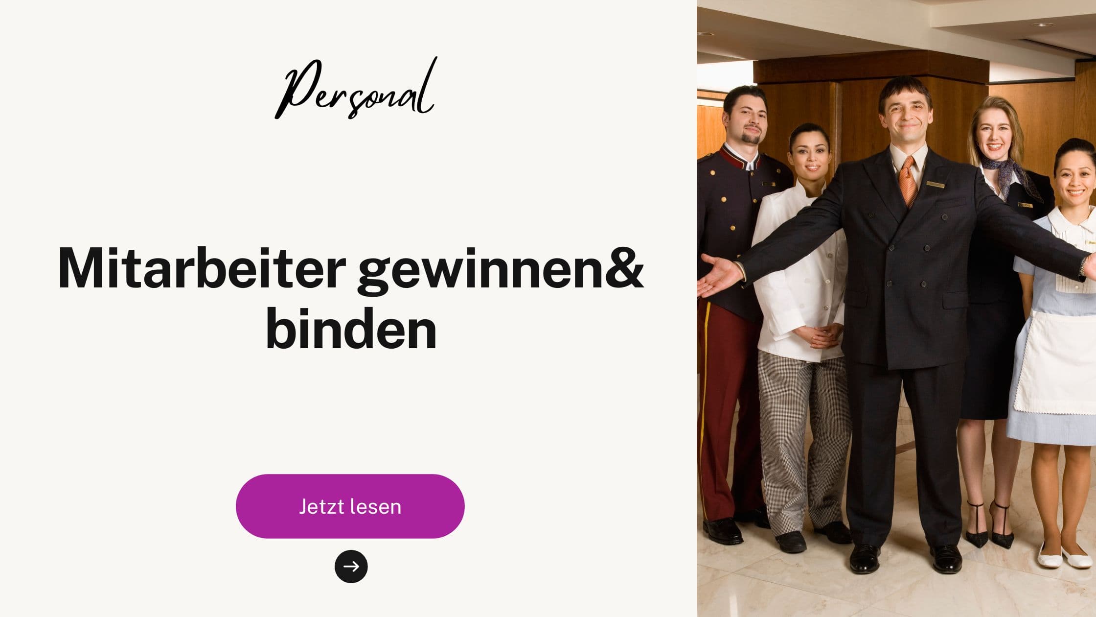 So geht Mitarbeiterbindung in der Hotellerie