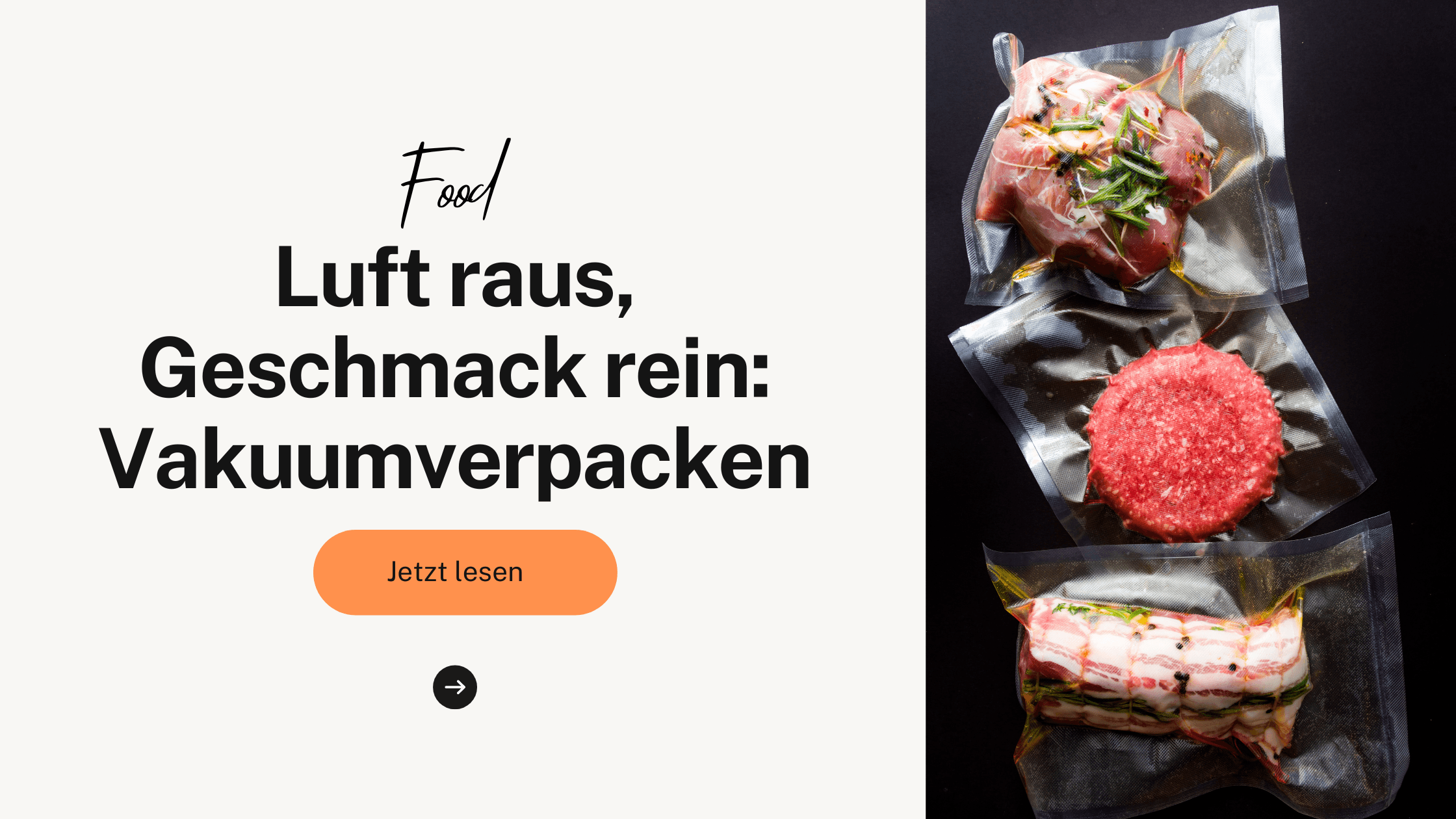 Vakuumverpacken und -garen: Die Revolution in der Lebensmittelindustrie