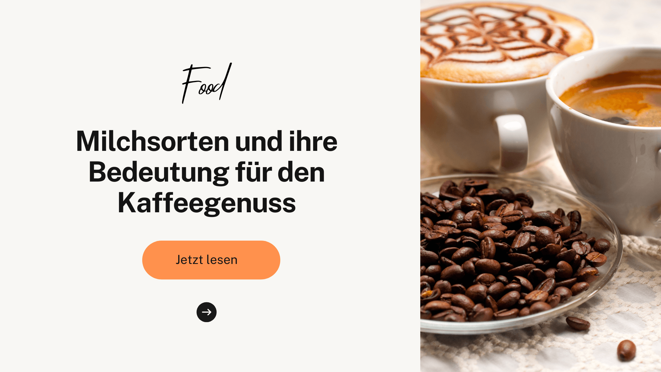 Milchsorten und ihre Bedeutung für den Kaffeegenuss
