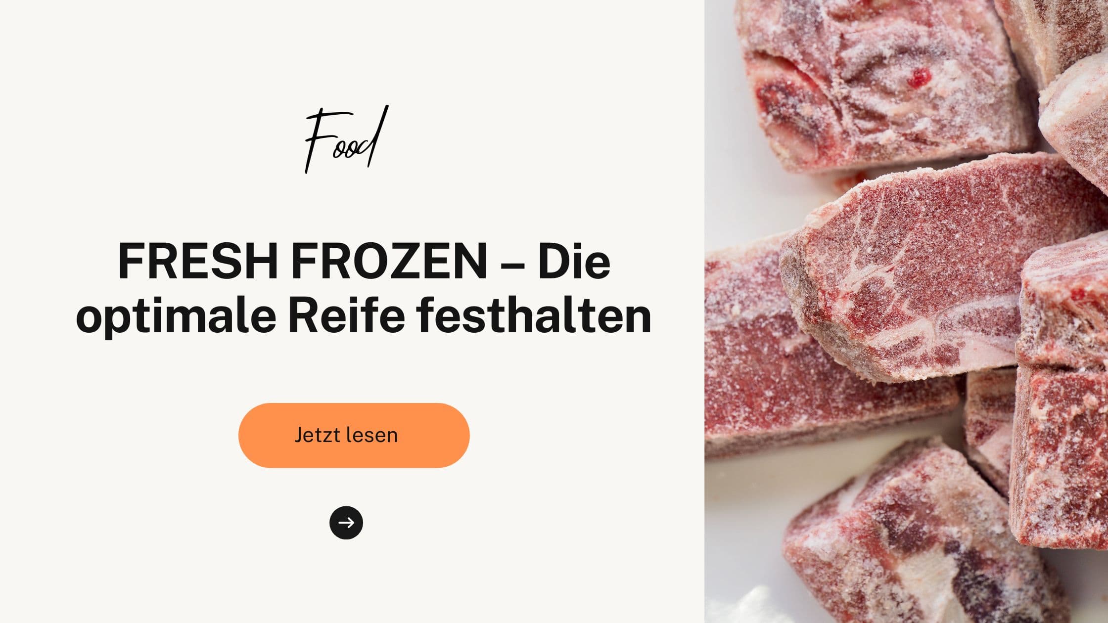 FRESH FROZEN – Die optimale Reife festhalten