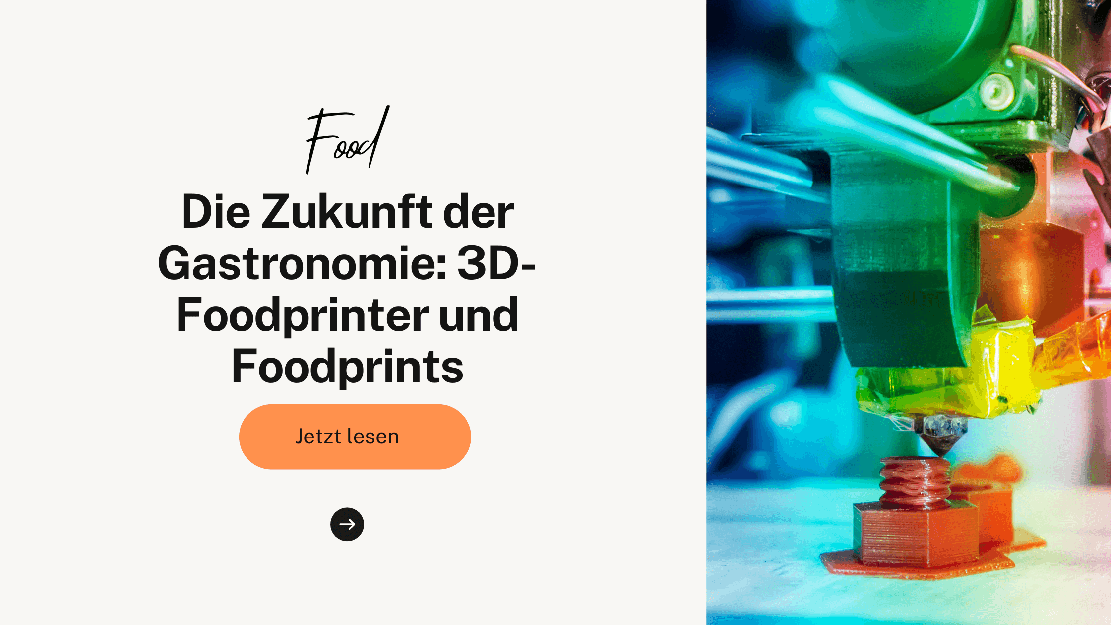 Die Zukunft der Gastronomie: 3D-Foodprinter und Foodprints