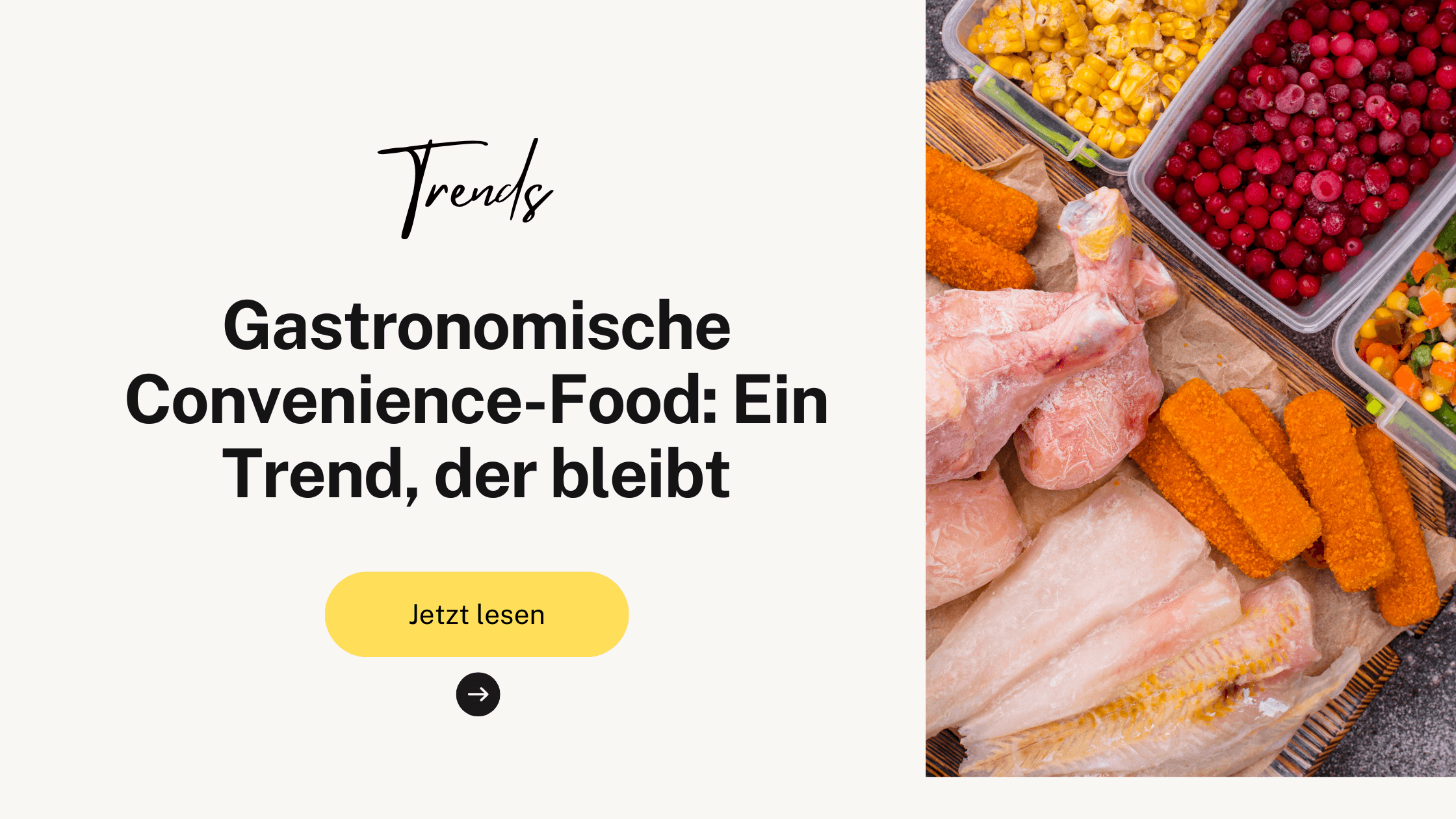 Gastronomische Convenience-Food: Ein Trend, der bleibt