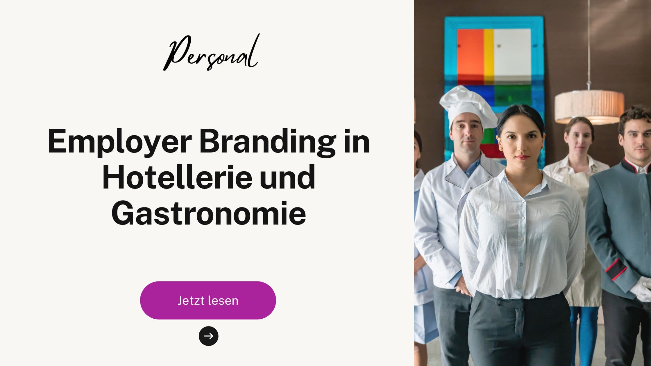 Employer Branding in Hotellerie und Gastronomie
