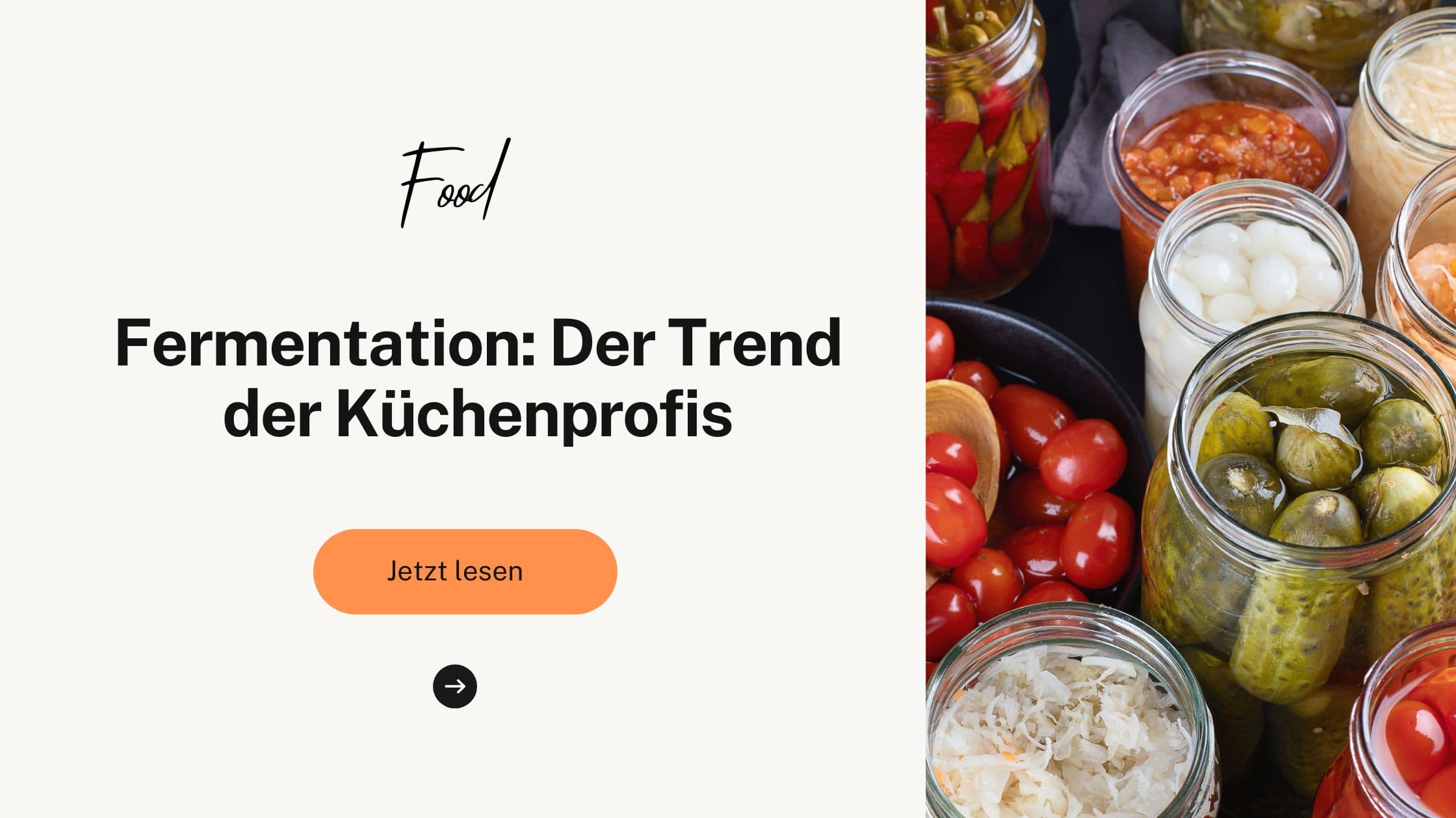 Fermentation: Der Trend der Küchenprofis