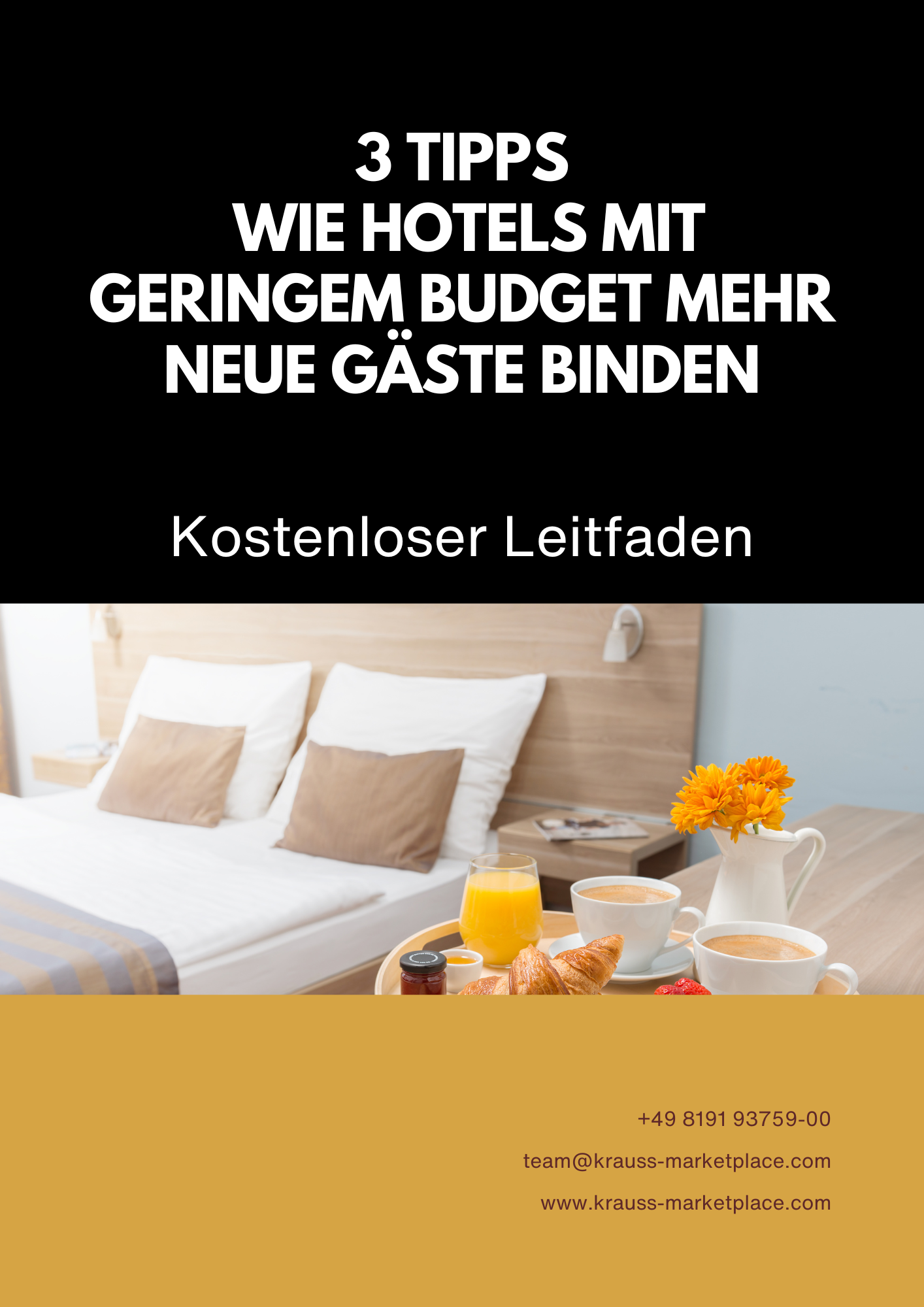 3 Tipps Wie Hotels mit geringem Budget mehr neue Gäste binden - Whitepaper