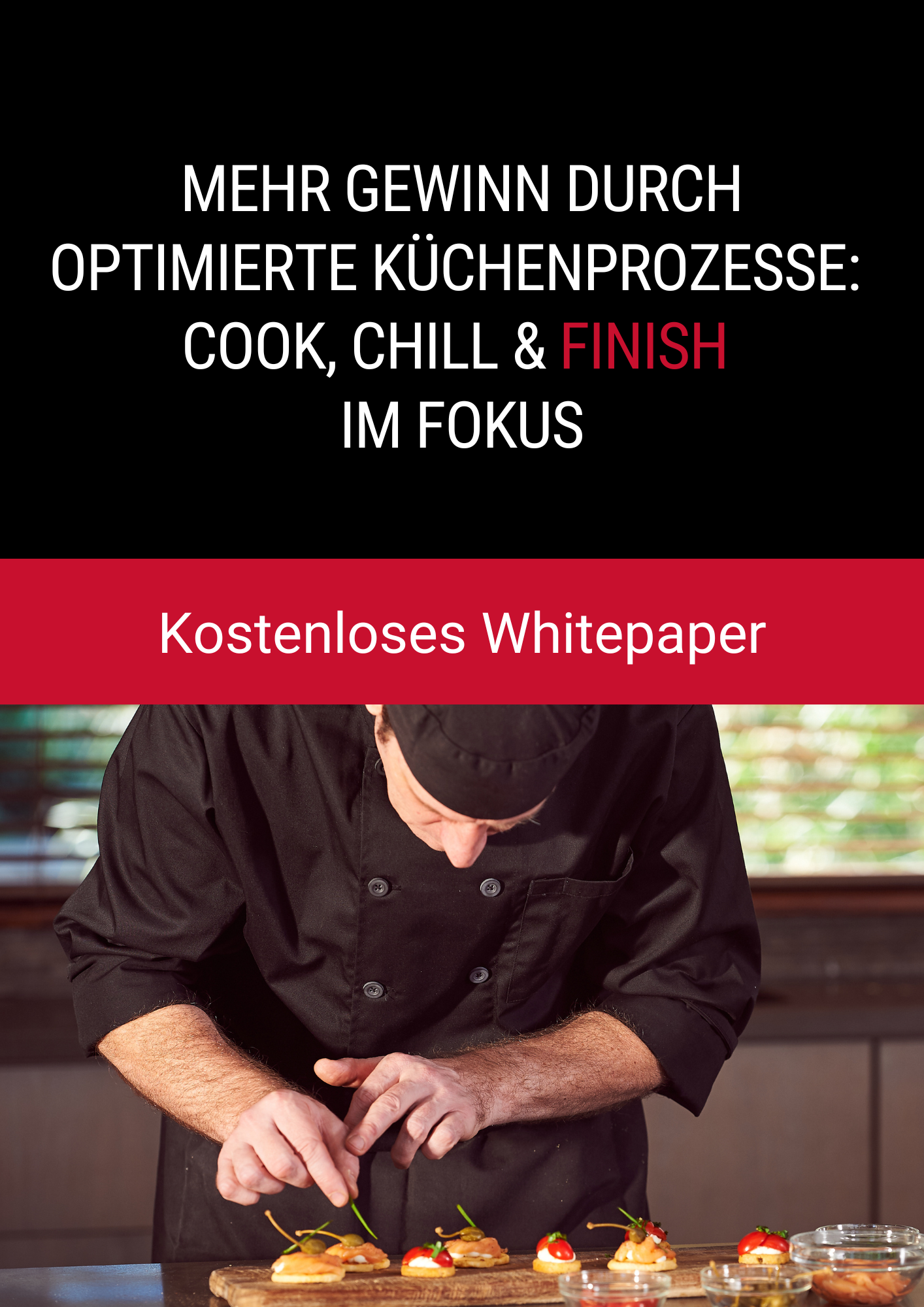 Mehr Gewinn durch optimierte Küchenprozesse: Cook, Chill & Finish im Fokus